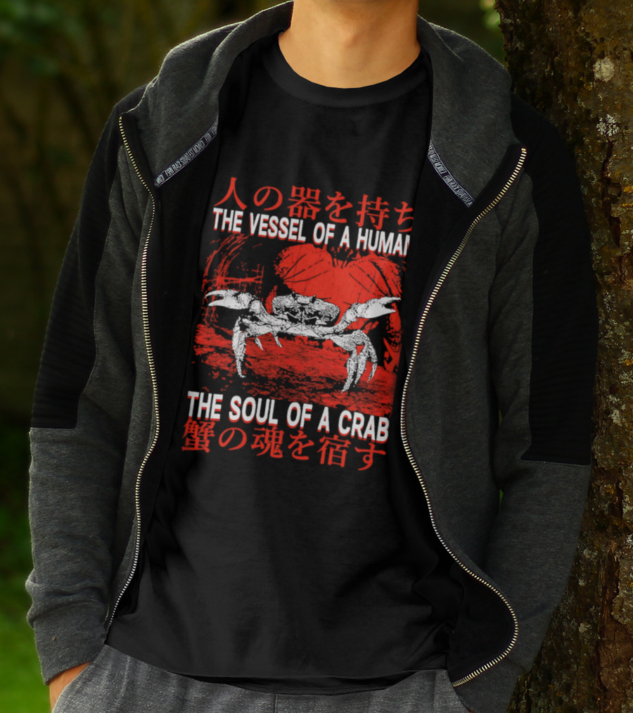 The Vessel Of A Human The Soul Of A Crab Japanese Text Red Crab T-Shirt