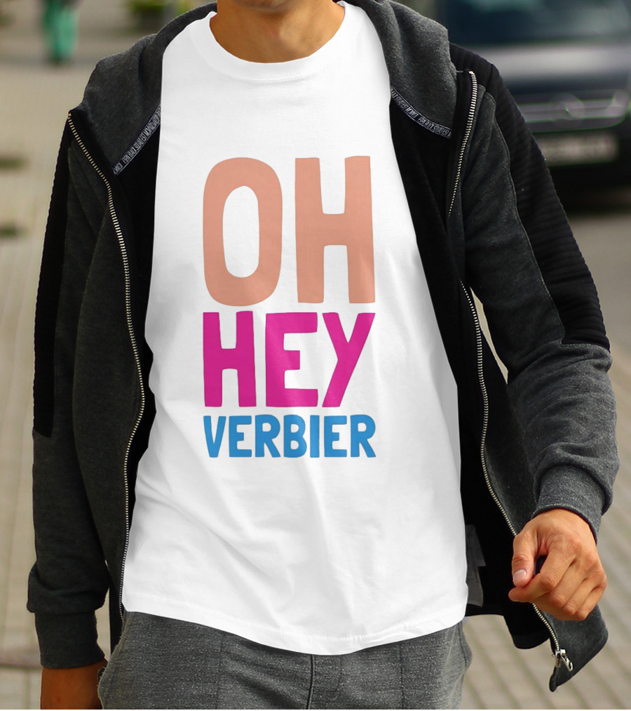 Verbier Après Ski Oh Hey Verbier T-Shirt