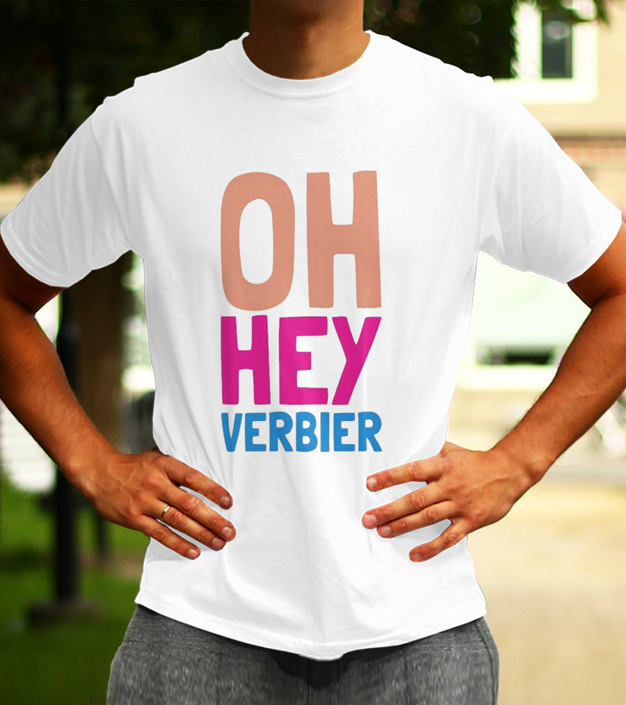 Verbier Après Ski Oh Hey Verbier T-Shirt