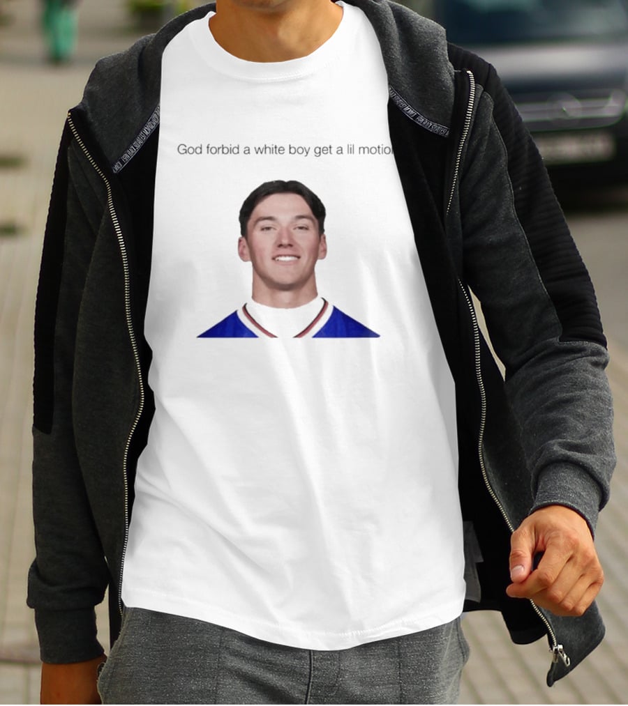 Cole Bishop God Forbid A White Boy Get A Lil Motion T-Shirt