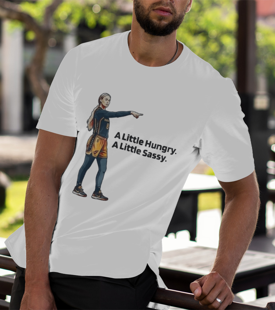 Sophie Cunningham A Little Hungry A Little Sassy Basketball T-Shirt