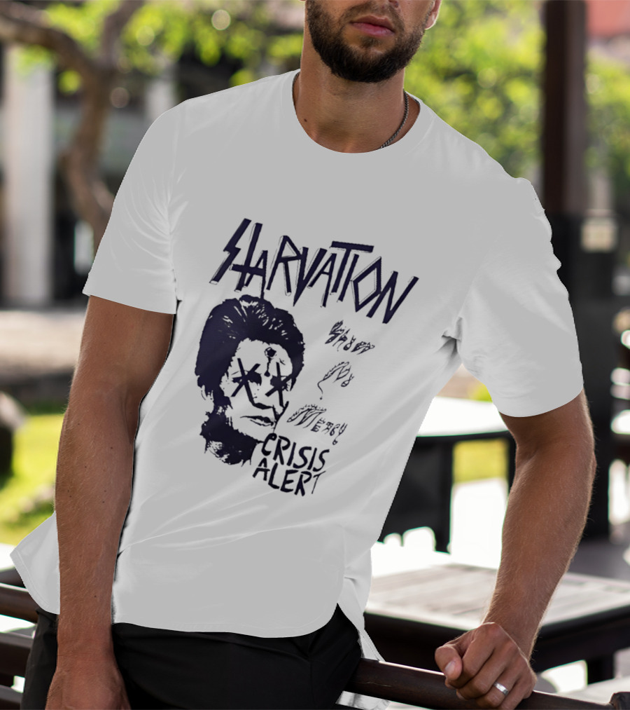 Starvation Sheer Mercy Crisis Alert T-Shirt