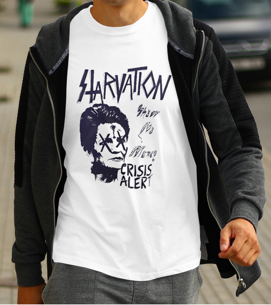 Starvation Sheer Mercy Crisis Alert T-Shirt