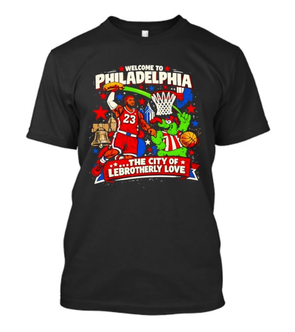 Welcome To Philadelphia The City Of LeBrotherly Love Basketball Stars 23 T-Shirt