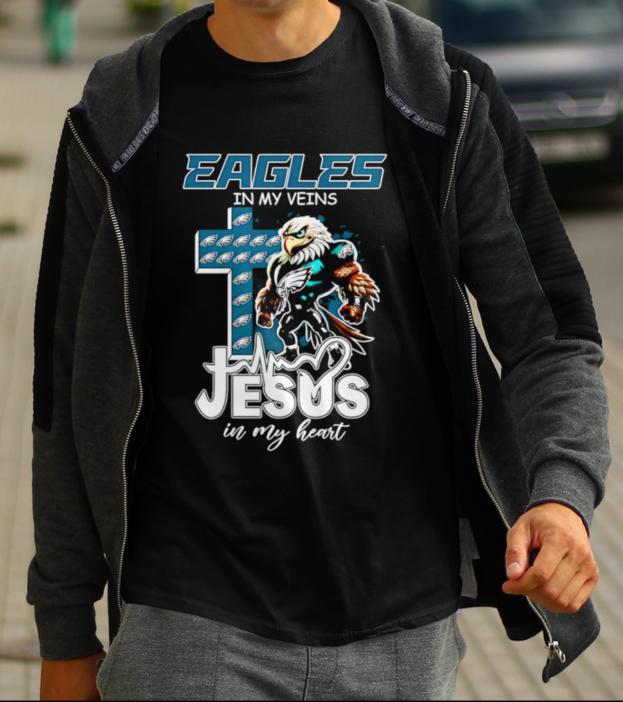 Eagles In My Veins Jesus In My Heart Philadelphia Eagles Cross And Eagle T-Shirt
