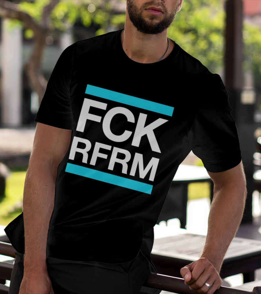 Fck Rfrm Protest White On Black T-Shirt