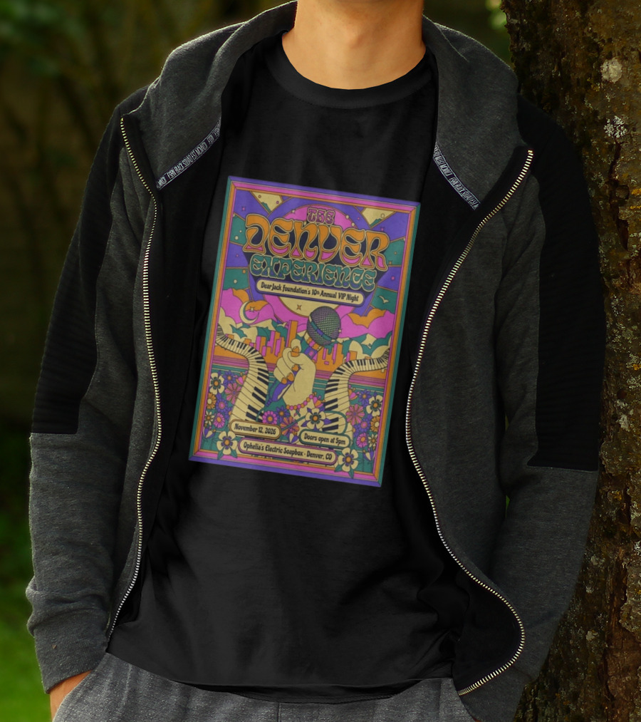 The Denver Experience Dear Jack Foundation's 10th Annual VIP Night November 12 2026 Ophelia's Electric Soapbox Denver CO Psychedelic Art Fest T-Shirt
