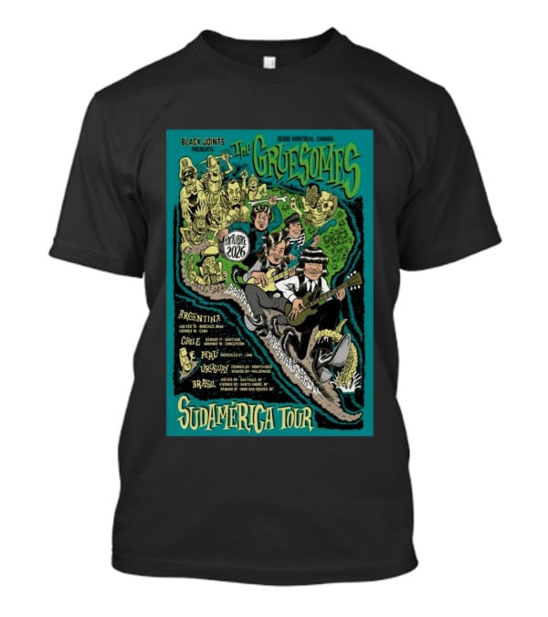 Black Joints Presenta The Gruesomes Sudamérica Tour Octubre 2026 Desde Montreal Canadá Argentina Chile Perú Uruguay Brasil T-Shirt