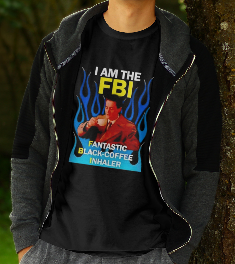 I Am The FBI Fantastic Black Coffee Inhaler Special Agent Dale Cooper T-Shirt