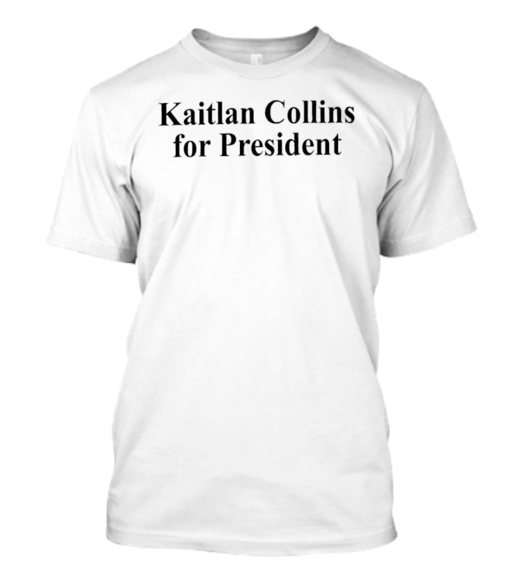 Kaitlan Collins For President T-Shirt