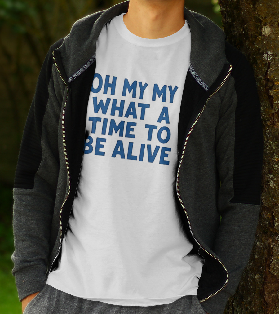 O'Shea Jackson Jr Oh My My What A Time To Be Alive We Love Bayley T-Shirt