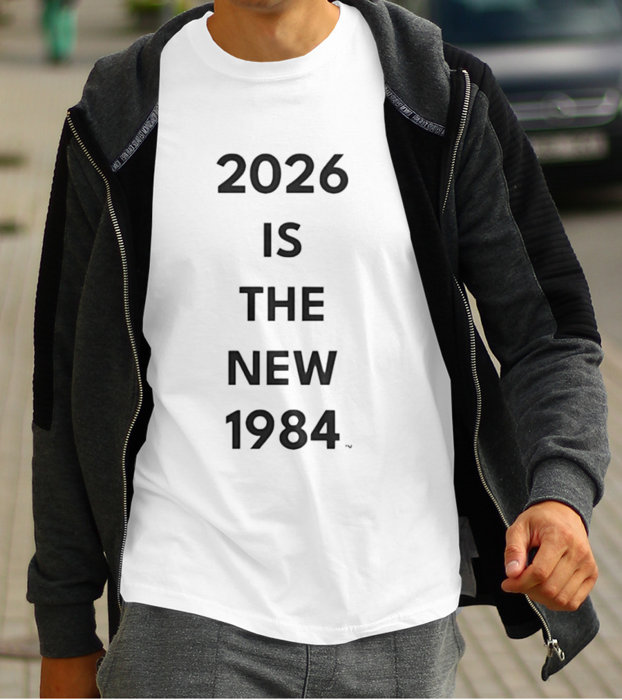 2026 Is The New 1984 Resist T-Shirt