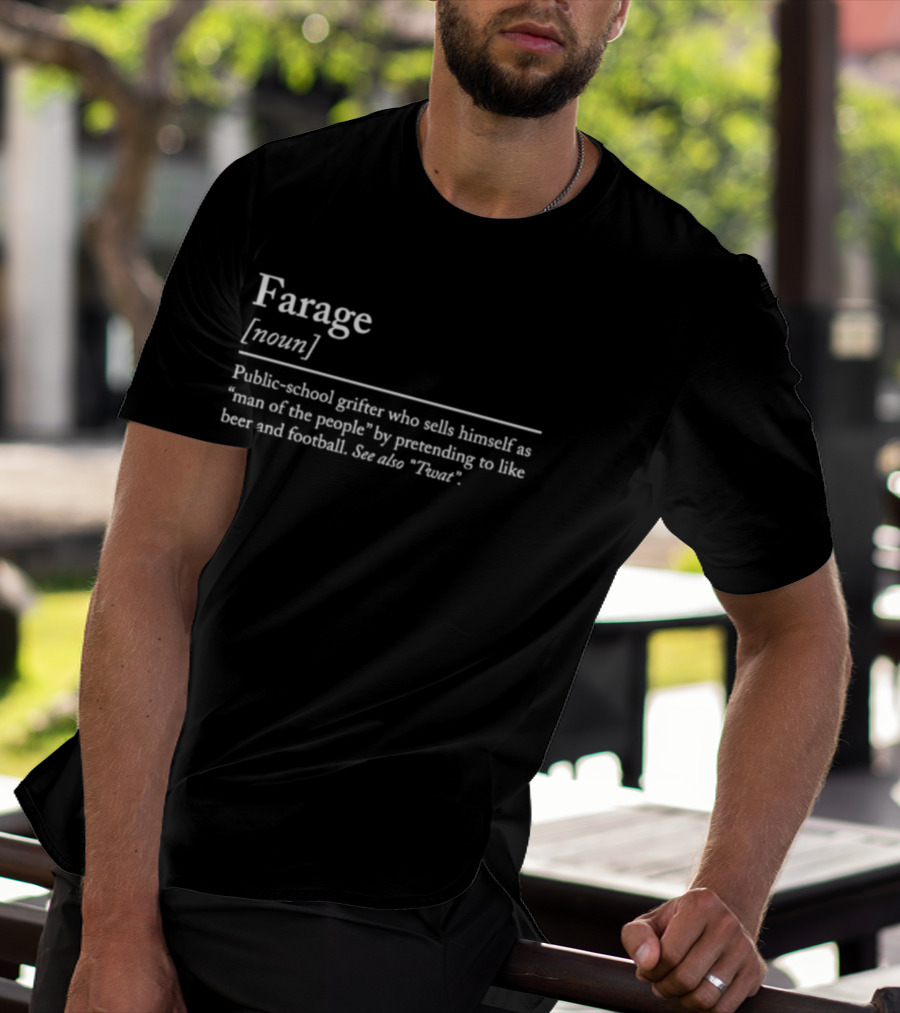Farage Public School Grifter Man Of People Pretending Beer Football T-Shirt