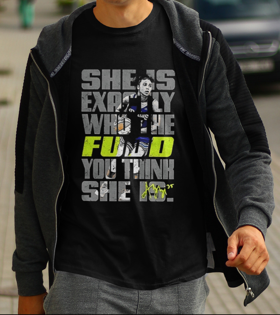 Azzi Fudd Dallas Wings Basketball She Is Exactly Who The Fudd You Think She Is T-Shirt