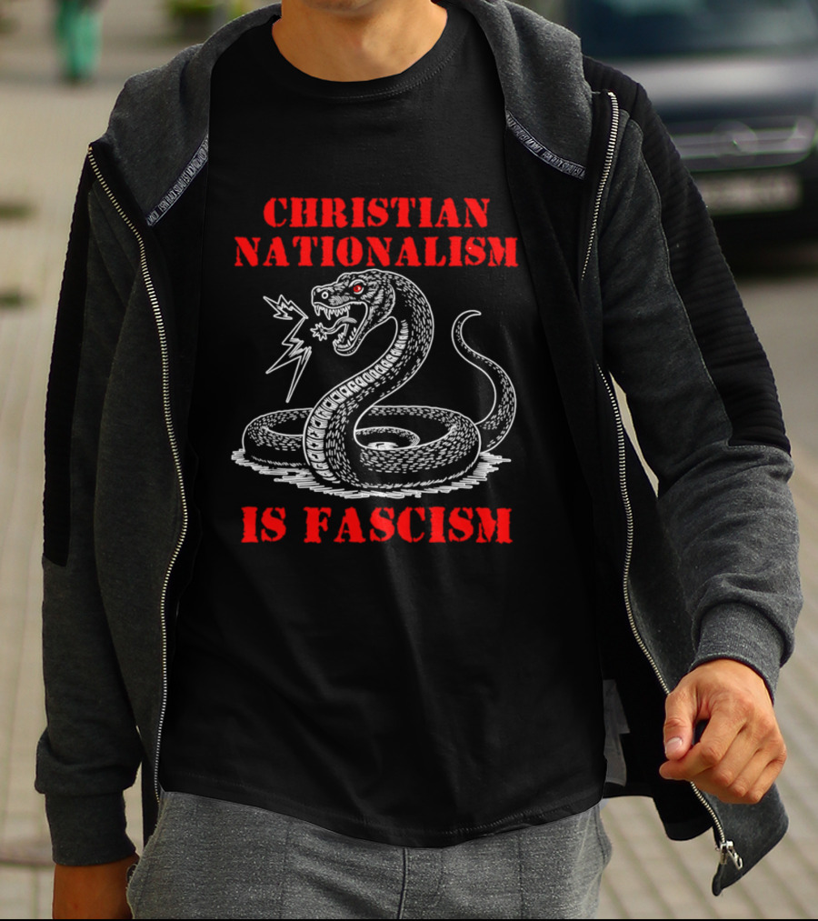 Christian Nationalism Is Fascism Snake With Lightning Bolt T-Shirt
