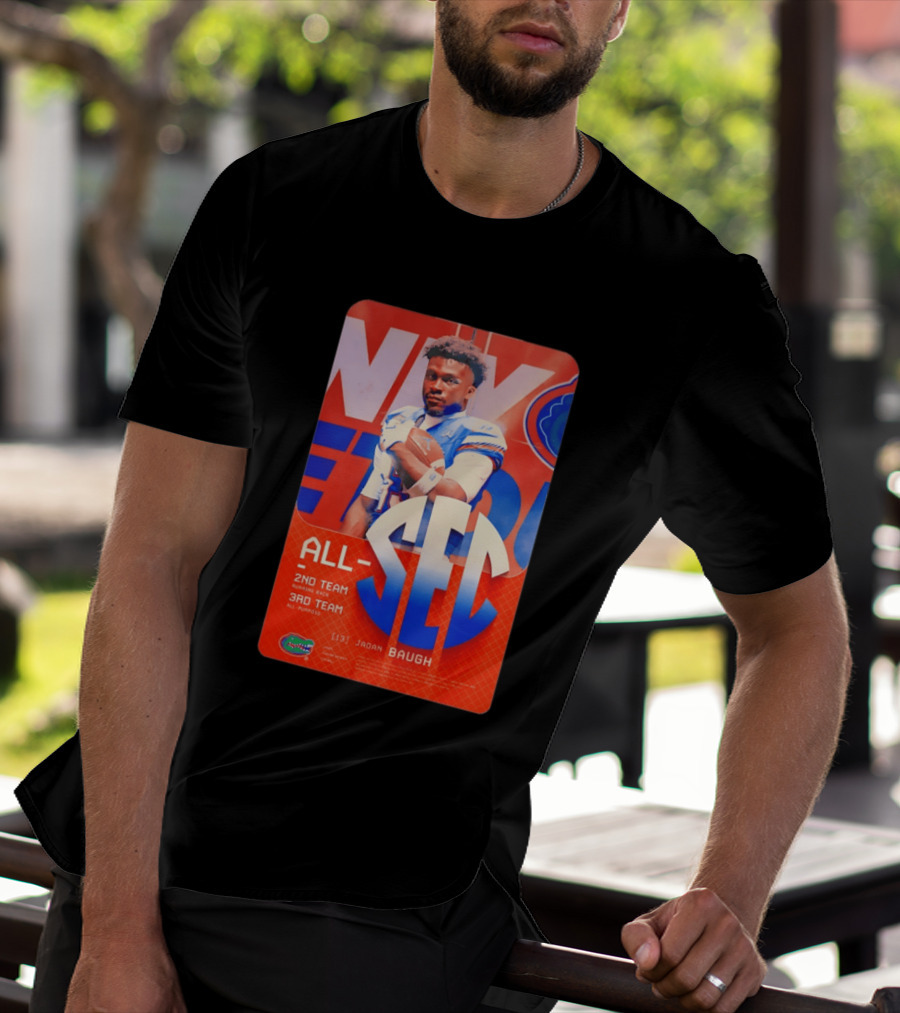 Jadan Baugh No 13 All SEC 2nd Team Running Back Florida Gators 3rd Team All Purpose T-Shirt
