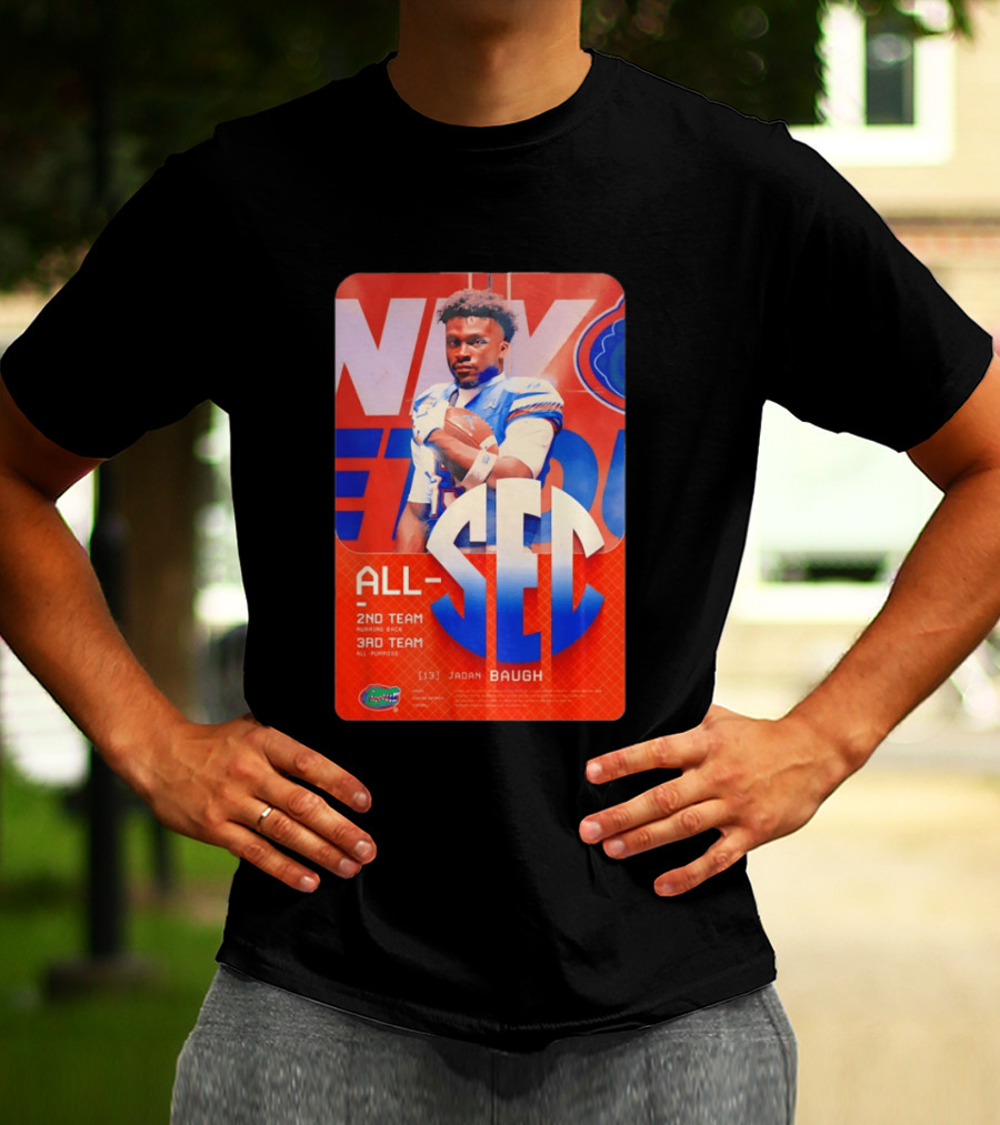 Jadan Baugh No 13 All SEC 2nd Team Running Back Florida Gators 3rd Team All Purpose T-Shirt