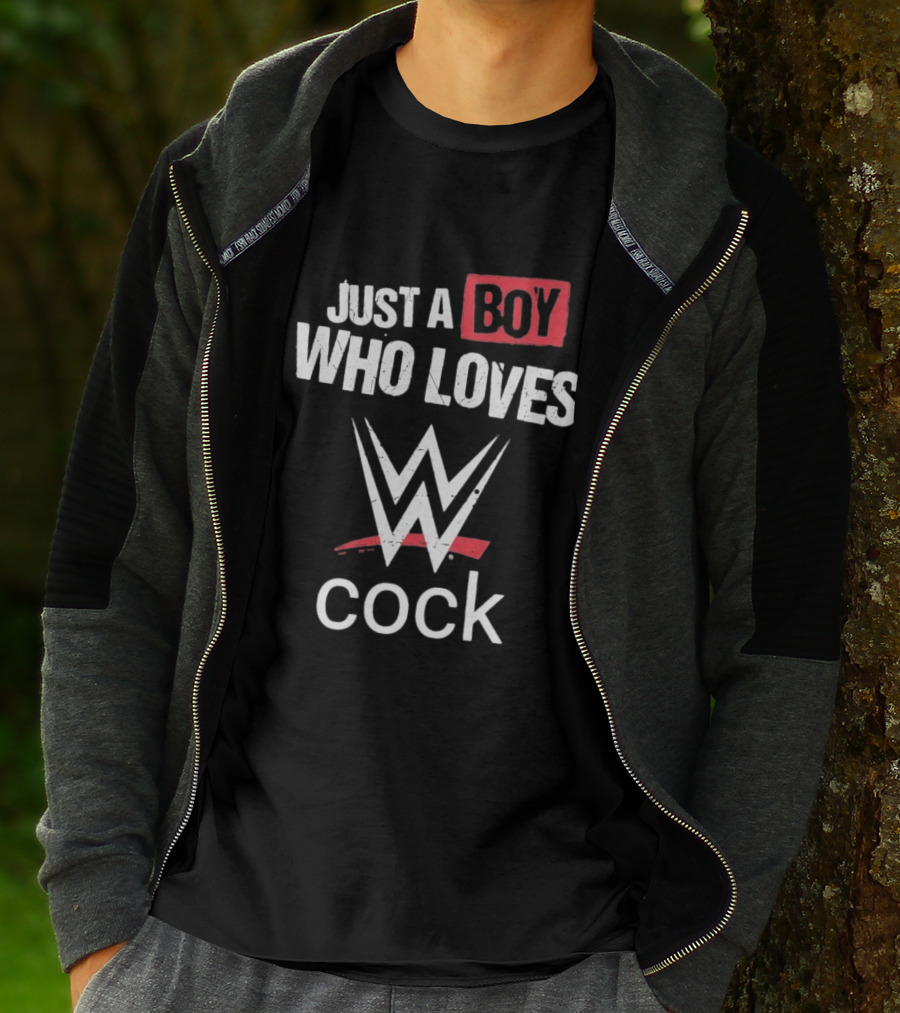 Just A Boy Who Loves WWE Cock T-Shirt