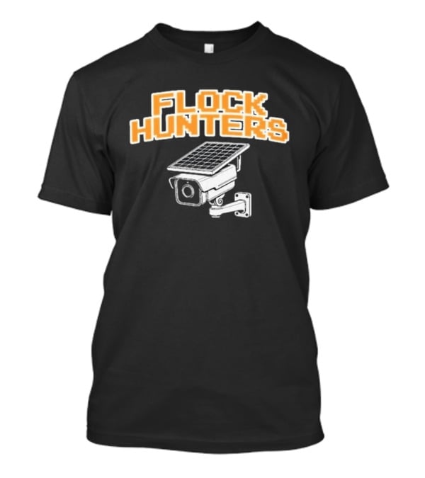 Flock Hunters Drinkin Bros Surveillance Camera Solar Panel T-Shirt