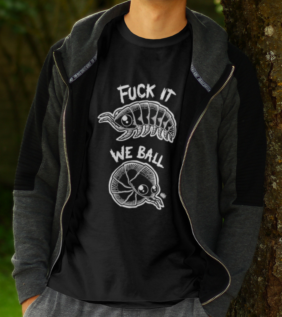 Fuck It We Ball Armadillo And Snake Cartoon T-Shirt