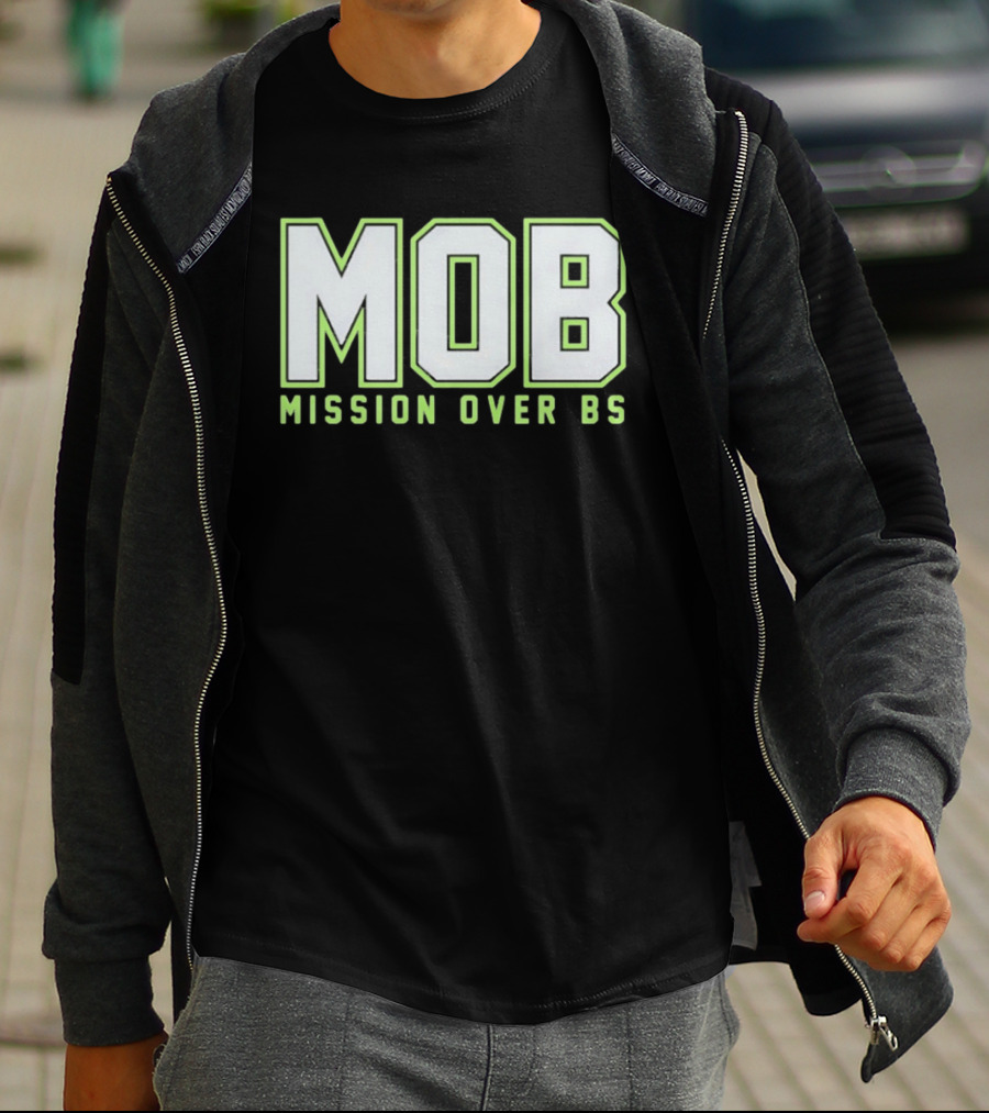 MOB Mission Over BS Mike Macdonald Seattle Seahawks T-Shirt