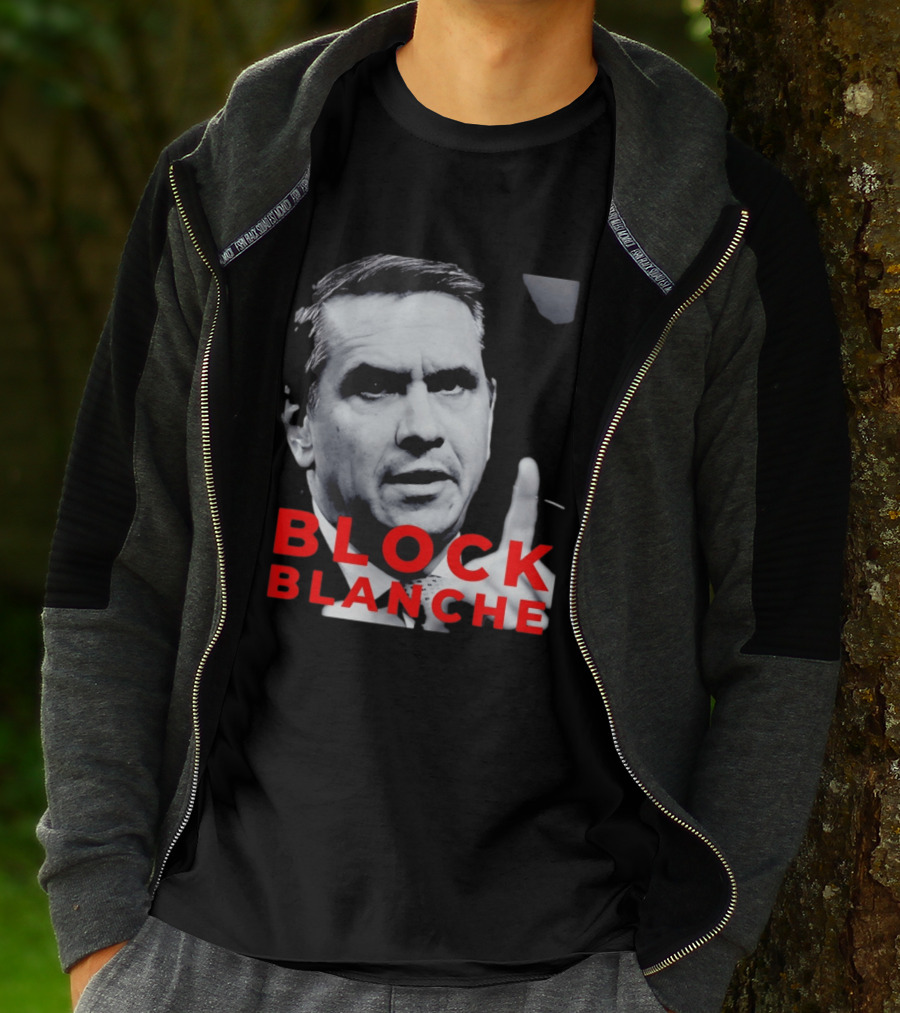BLOCK BLANCHE Bloc Québécois Yves François Blanchet T-Shirt