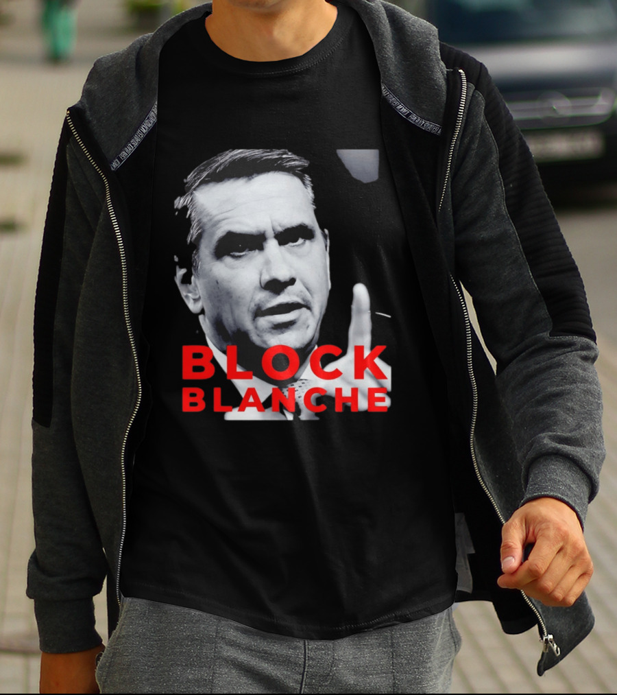BLOCK BLANCHE Bloc Québécois Yves François Blanchet T-Shirt