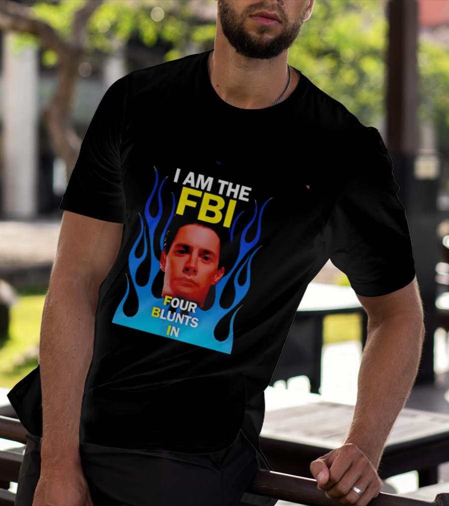 I Am The FBI Four Blunts In Special Agent Dale Cooper Blue Flame T-Shirt