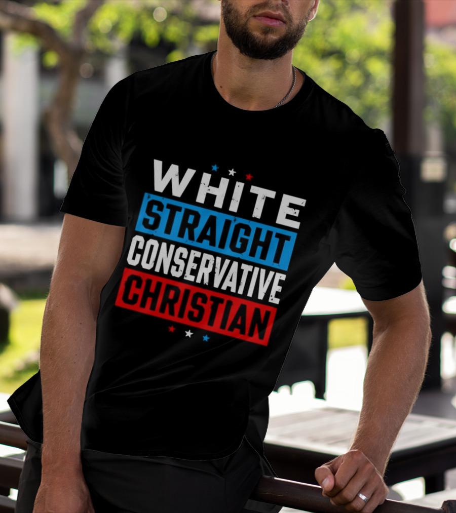 White Straight Conservative Christian Patriotic Stars Blue Red T-Shirt