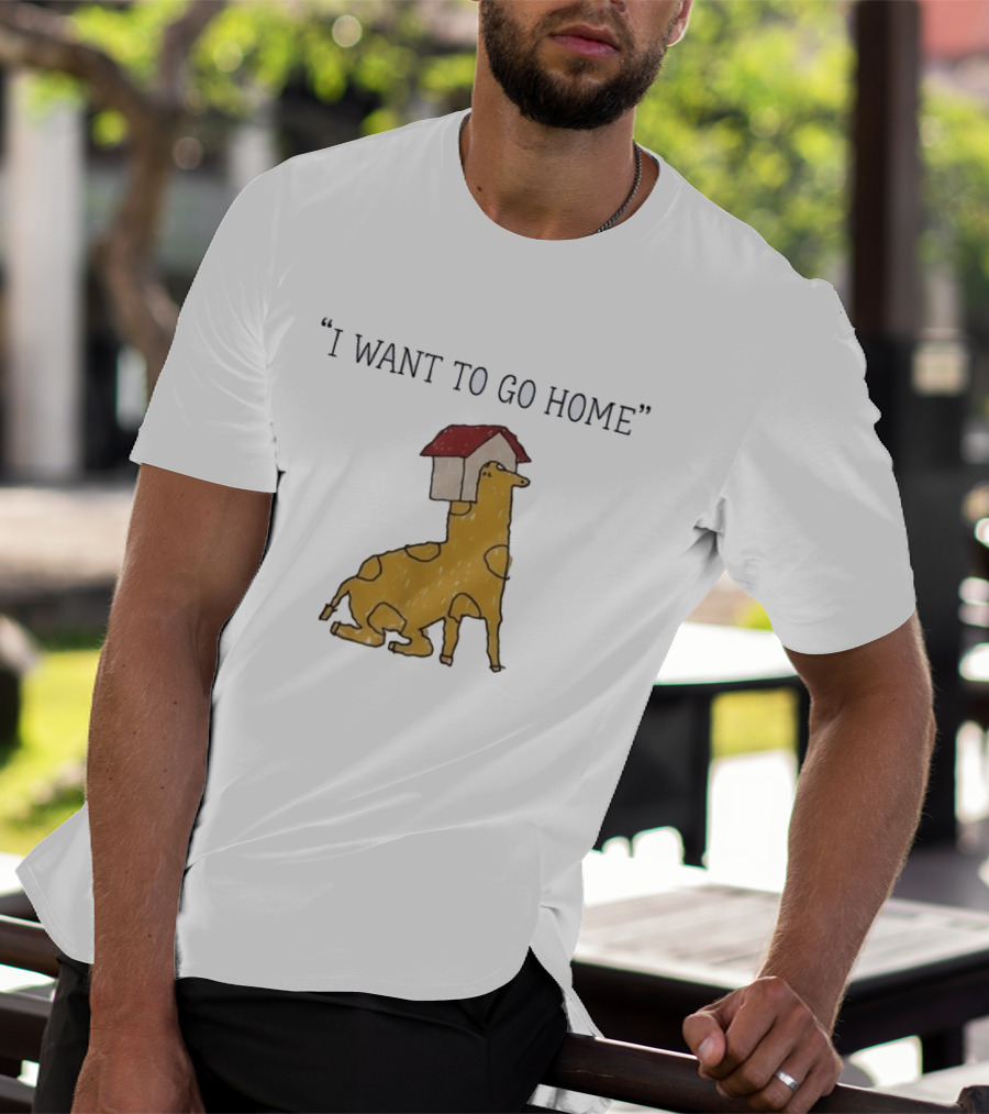 I Want To Go Home Giraffe With House On Head T-Shirt