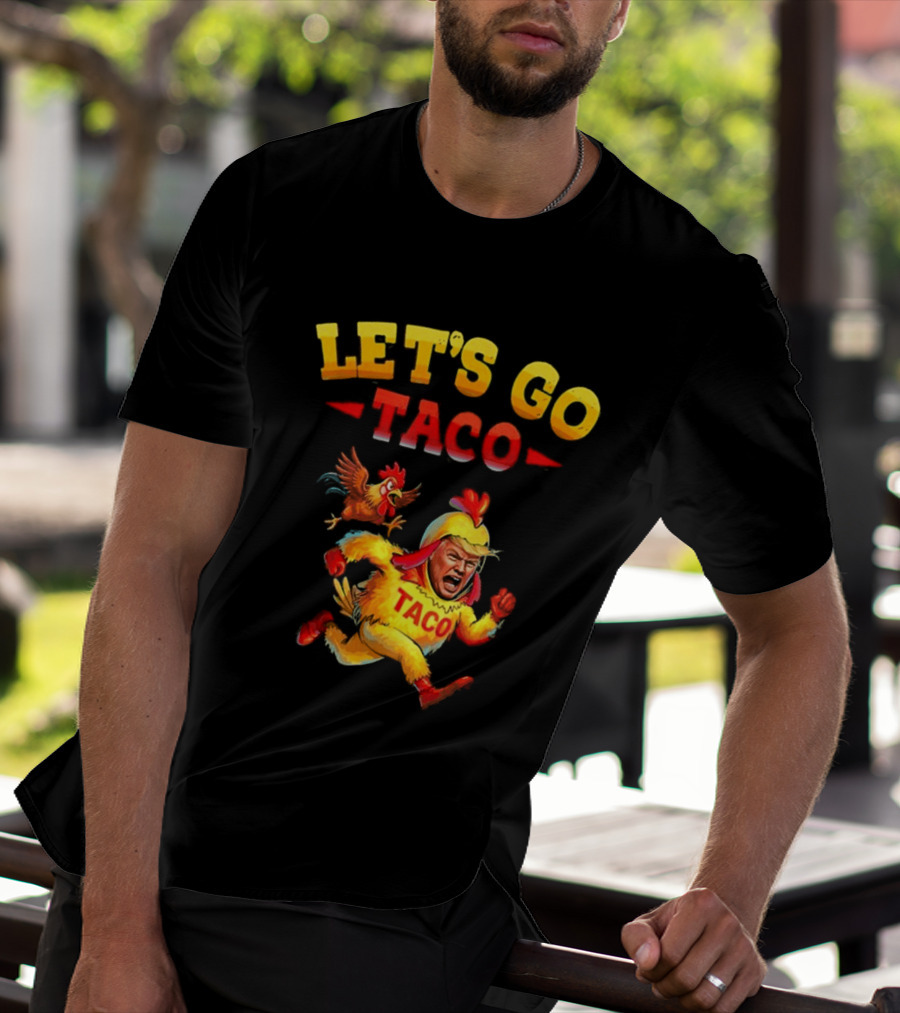 LET'S GO TACO Chicken Costume Running Man T-Shirt