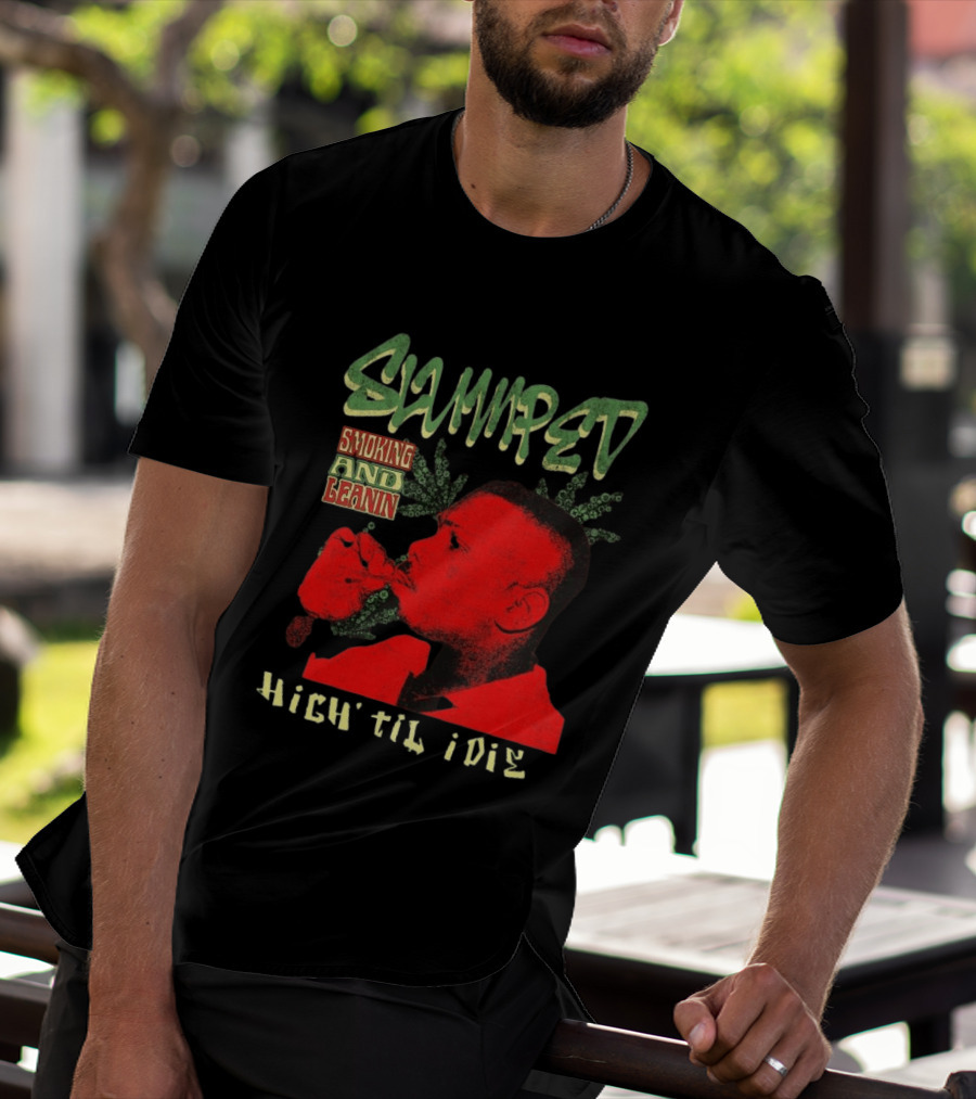 Slumped Smoking And Leanin High Til I Die 420 T-Shirt