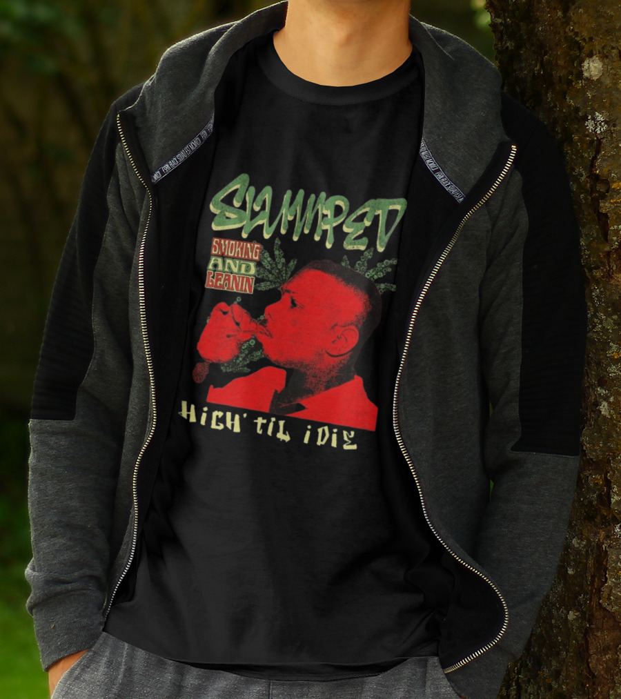 Slumped Smoking And Leanin High Til I Die 420 T-Shirt