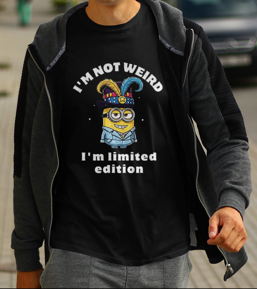Minion I'm Not Weird I'm Limited Edition T-Shirt