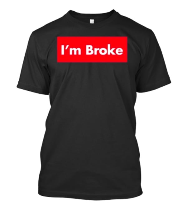 Terroriser I'm Broke Red Box T-Shirt