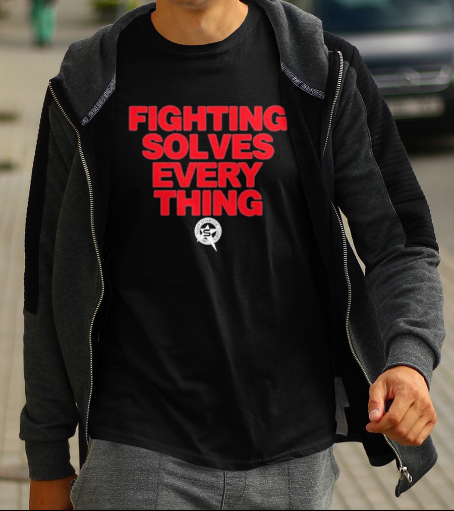 Fighting Solves Everything Tim Sylvia T-Shirt