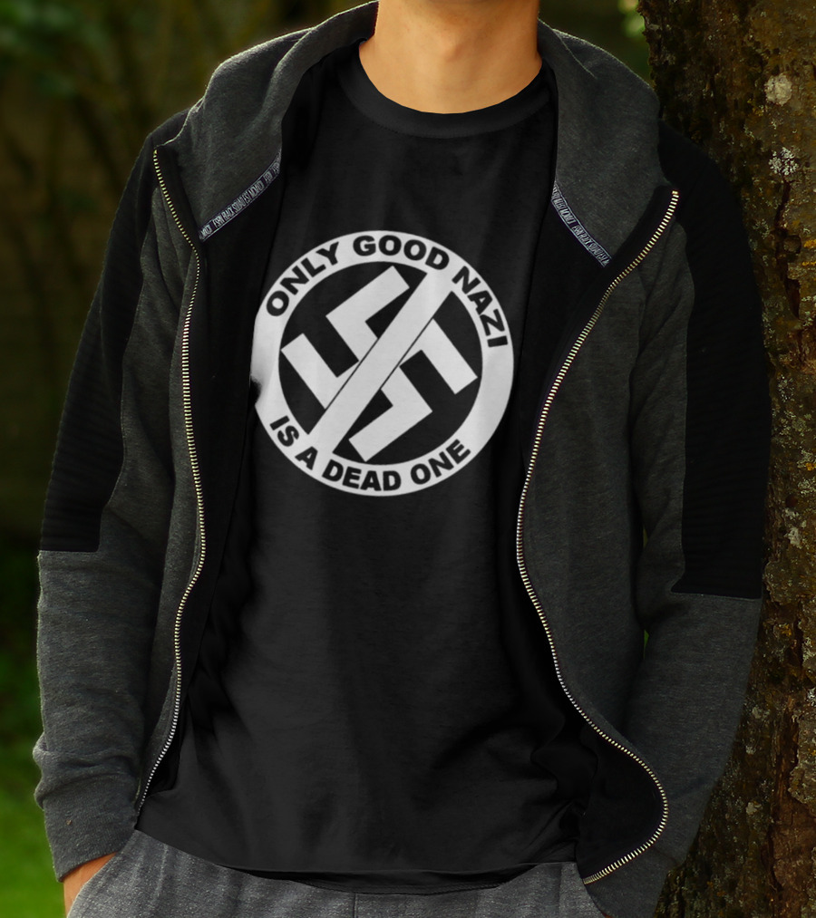 Only Good Nazi Is A Dead One T-Shirt