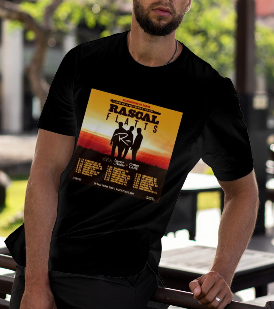 Celebrating 25 Years Life Is A Highway Tour Rascal Flatts Featuring Lauren Alaina Chris Lane T-Shirt
