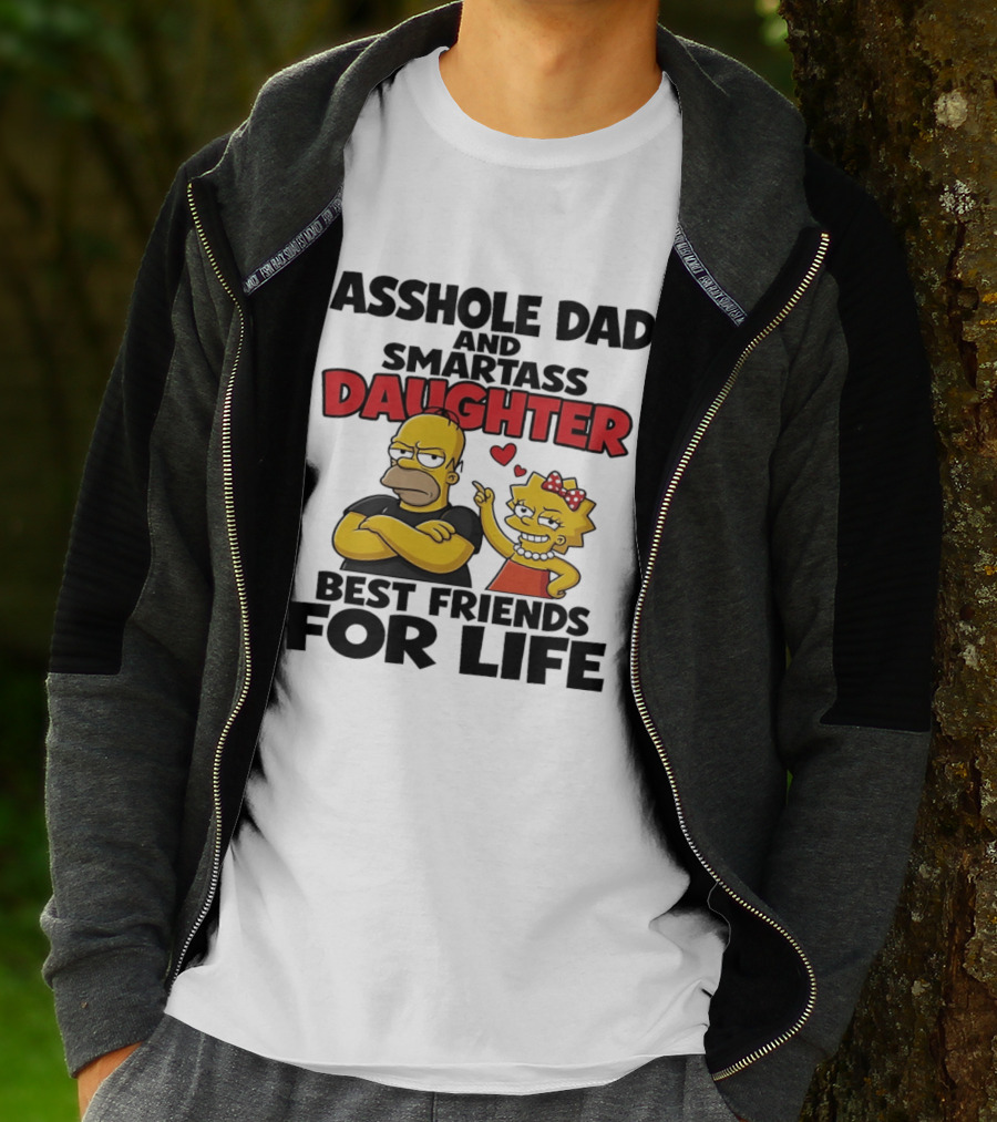 Asshole Dad And Smartass Daughter Best Friends For Life The Simpsons T-Shirt
