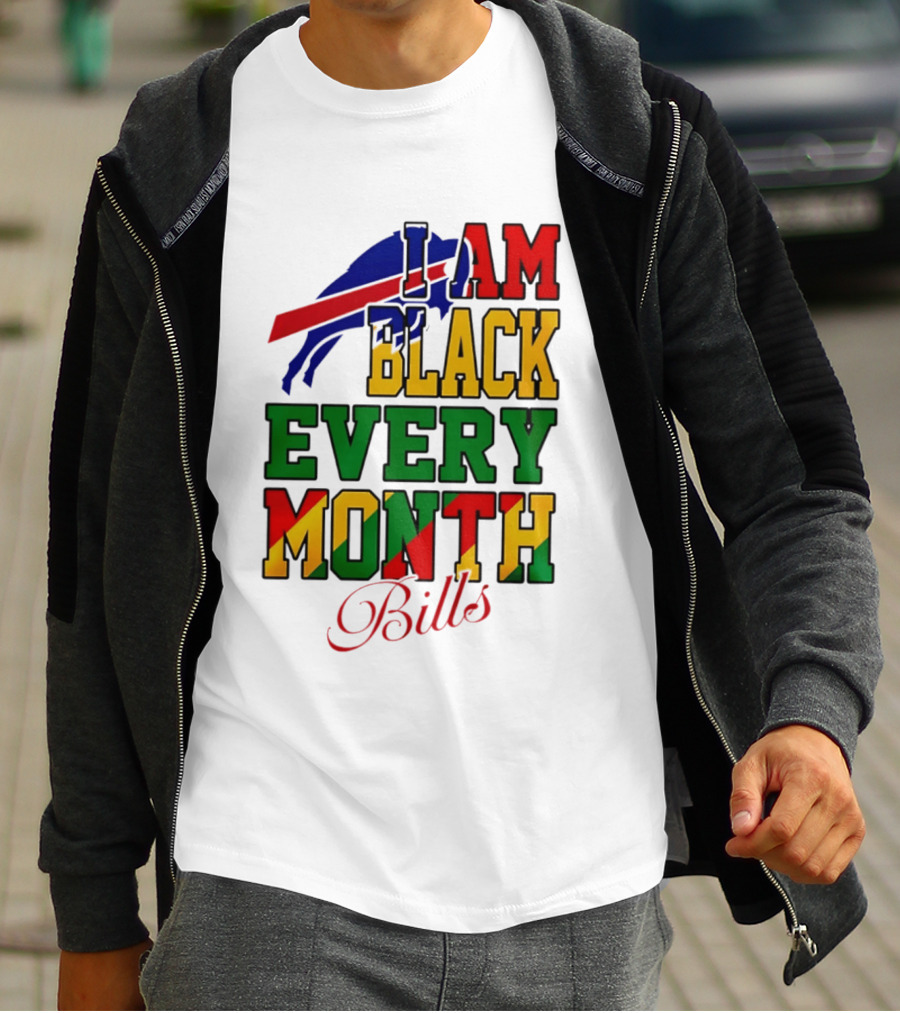 Buffalo Bills I Am Black Every Month Juneteenth Bills T-Shirt