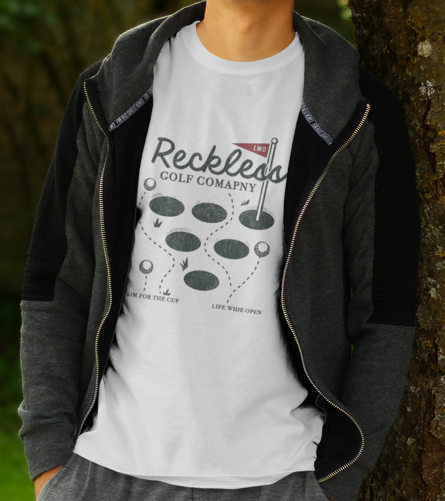 Reckless Golf Company Aim For The Cup Life Wide Open Cboystv T-Shirt