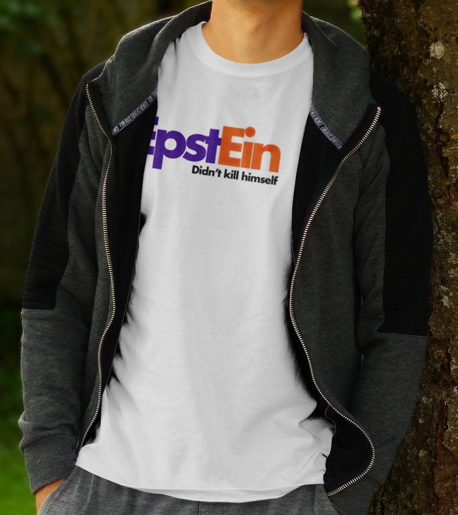 Epstein Didn't Kill Himself FedEx T-Shirt