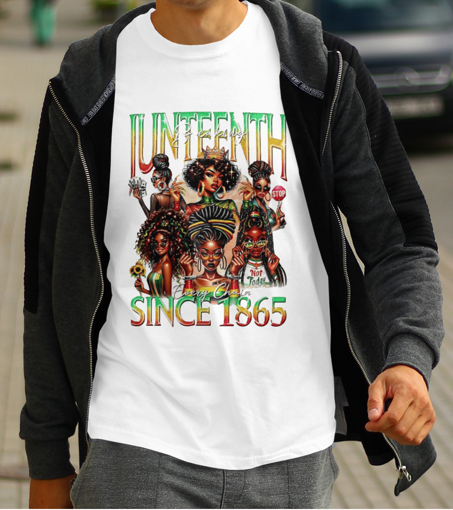 Juneteenth Breaking Every Chain Black Girl Since 1865 T-Shirt