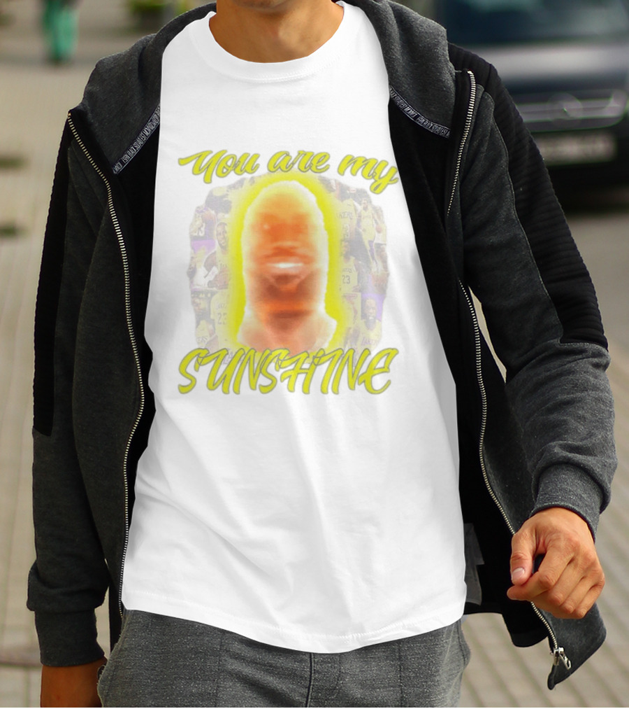 You Are My Sunshine Lebron James Lakers Basketball Lebonbon T-Shirt