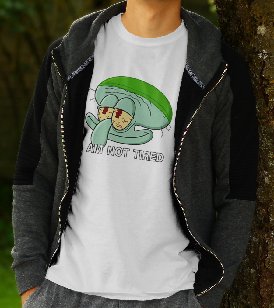 Squidward I Am Not Tired Sleepy Eyes Cartoon T-Shirt