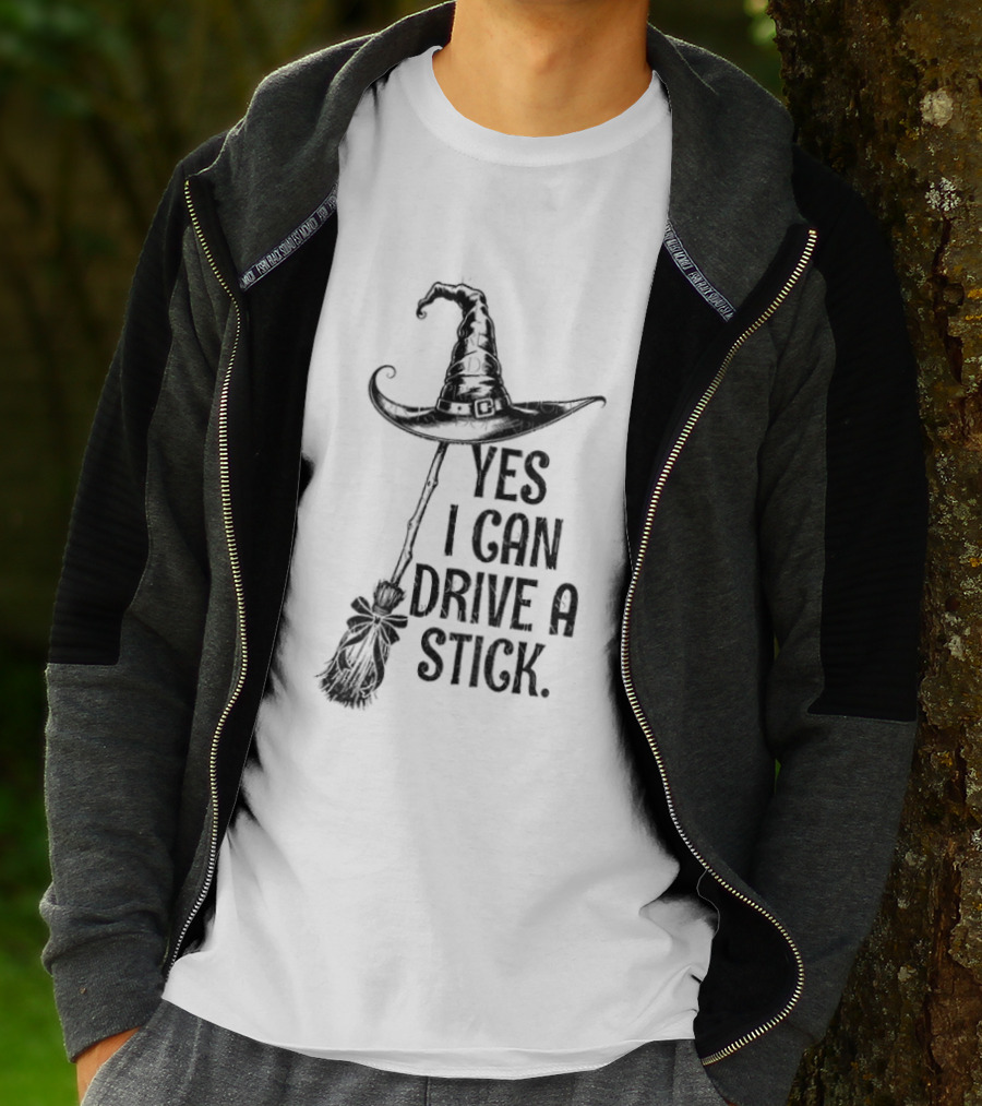 Yes I Can Drive A Stick Witch Hat Broom Halloween 2025 T-Shirt