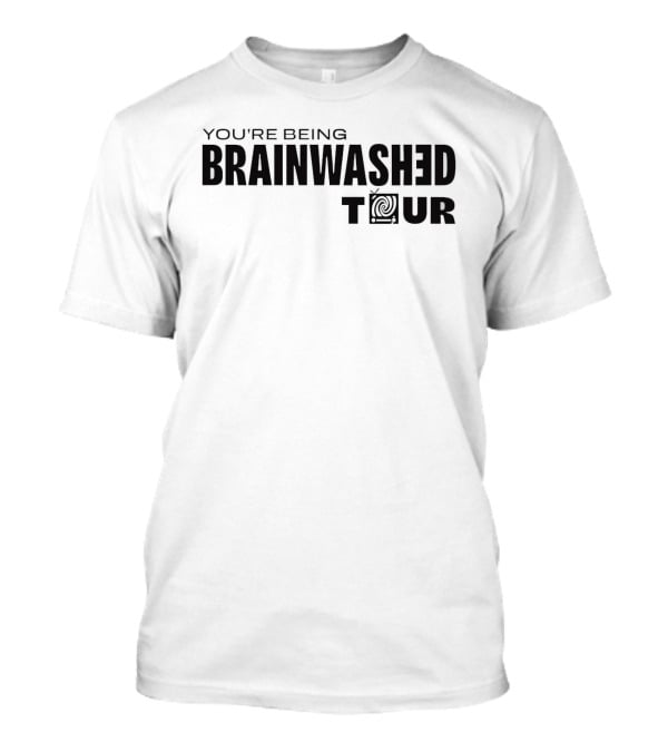 You're Being Brainwashed Tour TV Swirl T-Shirt