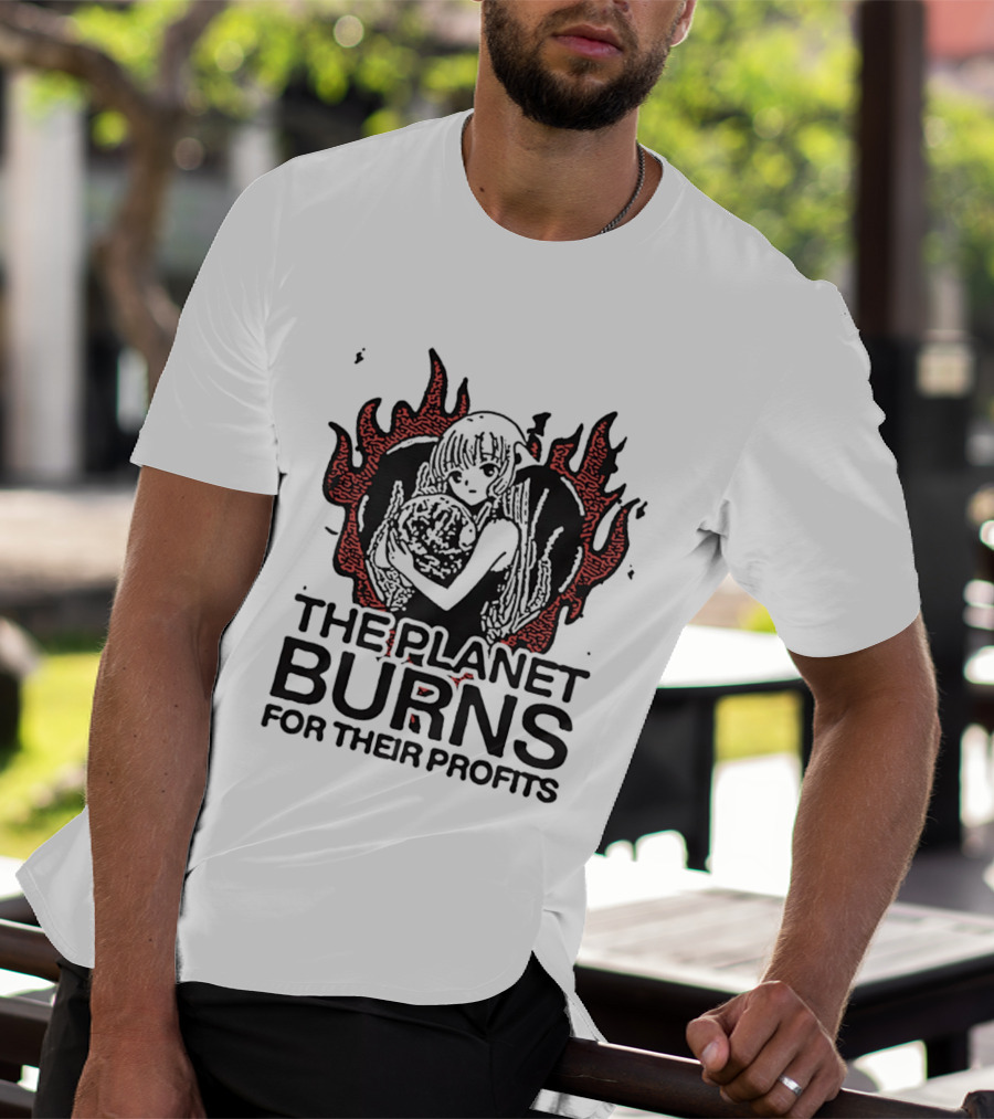 The Planet Burns Anime Girl Holding Earth Fiery Profits T-Shirt