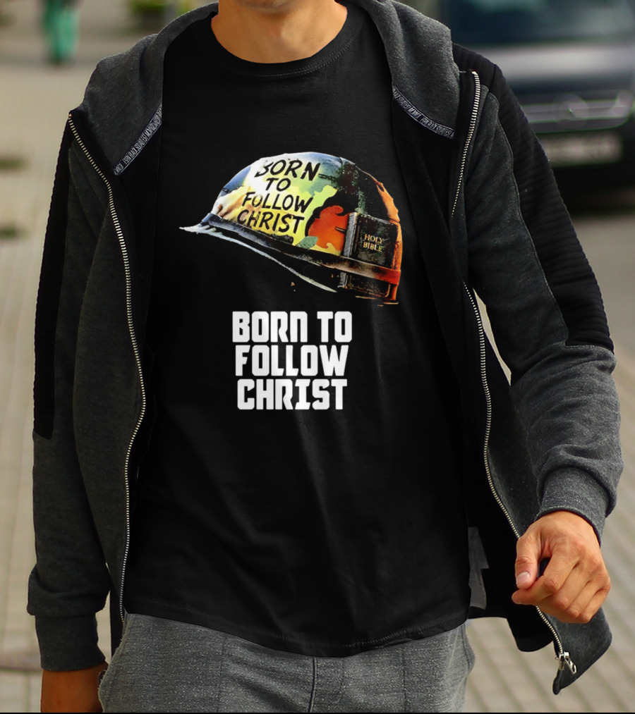 Born To Follow Christ Helmet With Holy Bible Military T-Shirt