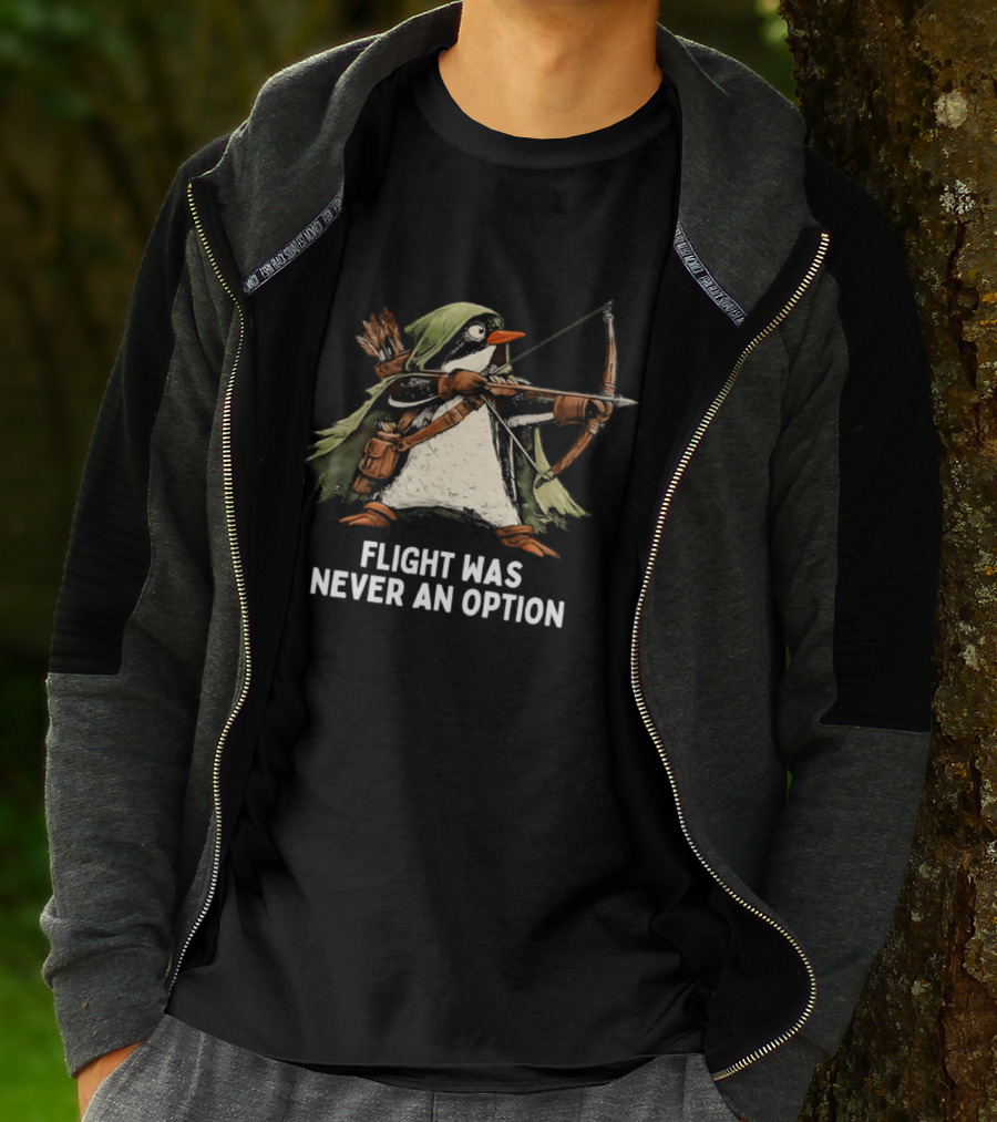 Flight Was Never An Option Penguin Archer Bow And Arrow T-Shirt